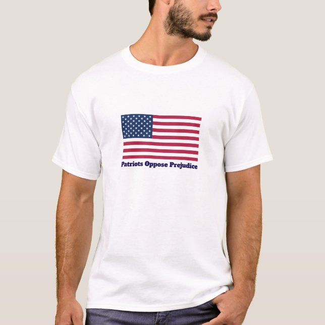 T-shirt Les patriotes s'opposent aux préjugés (Devant)