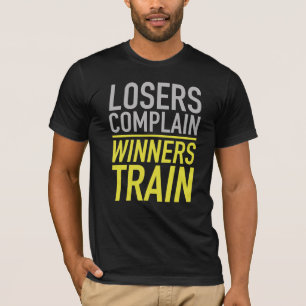 T-shirt Les perdants plaignent les gagnants Train