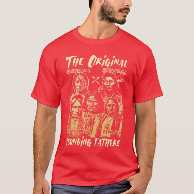 T-shirt Les Pères Fondateurs Originels Thème Amérindien (Devant)