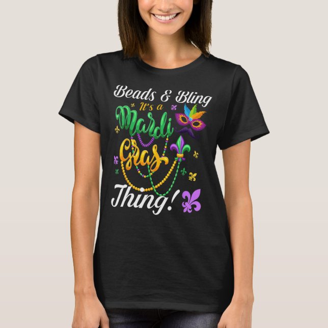 T-shirt Les perles et la lessive C'est un Mardi Gras Thing (Devant)