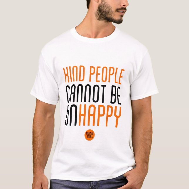 T-shirt "Les personnes aimables ne peuvent pas être" (Devant)