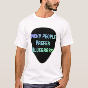 T-shirt Les personnes difficiles préfèrent le Bluegrass