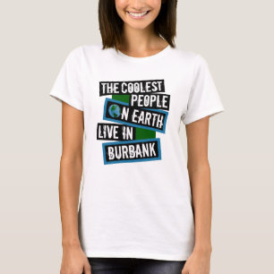 T-shirt Les personnes les plus cool sur Terre vivent à Bur