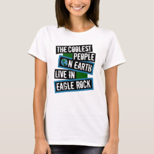 T-shirt Les personnes les plus cool sur Terre vivent à Eag