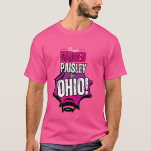 T-shirt Les Personnes Nommées Paisley Sont Des Mots Drôles