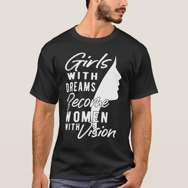 T-shirt Les Petites Filles Avec Des Rêves Deviennent Des F (Devant)