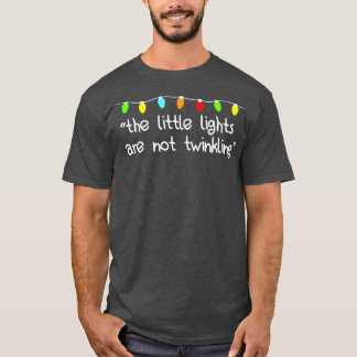 T-shirt Les petites lumières ne scintillent pas