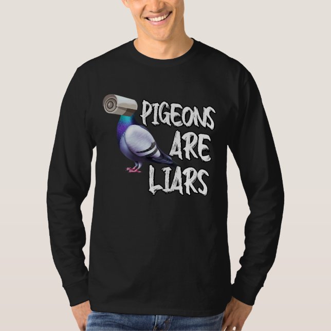 T-shirt Les pigeons sont des menteurs Les faux oiseaux ne  (Devant)
