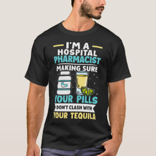 T-shirt Les pilules des pharmaciens d'hôpital ne s'affront
