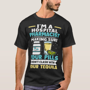 T-shirt Les pilules des pharmaciens d'hôpital ne s'affront
