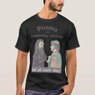 T-shirt Les pirates sont souvent secrètement fondus les un