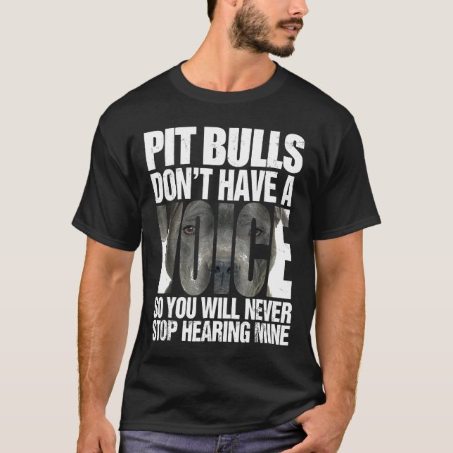 T-shirt Les Pit Bulls n'ont pas de voix (Devant)