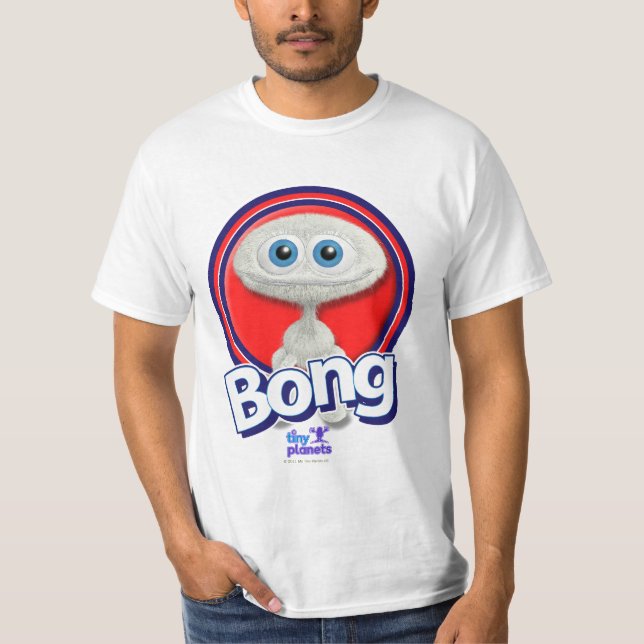 T-shirt Les planètes minuscules Bong - vous ce qui ? (Devant)