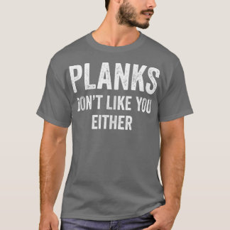 T-shirt Les planques ne vous aiment pas non plus Muscle Ta