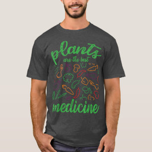 T-shirt Les plantes Sont La Meilleure Médecine Joyeuse Vég