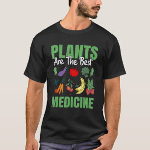 T-shirt Les plantes sont les meilleurs médicaments végétar