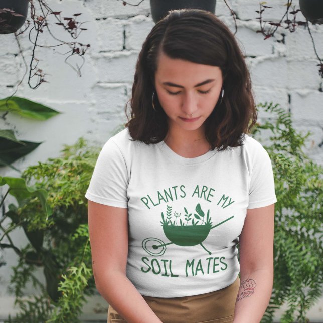 T-shirt Les plantes sont mes Mates de sol (Créateur téléchargé)