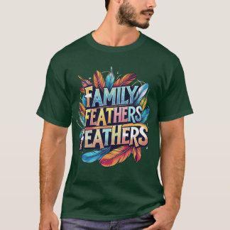T-shirt Les "Plumes de famille"