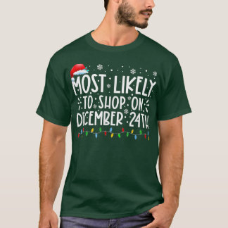 T-shirt Les Plus Probables À Acheter Le 24 Décembre Famill