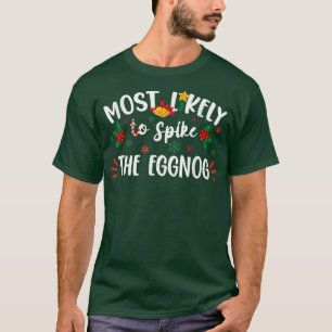T-shirt Les Plus Probables À Arriver À La Famille Eggnog N