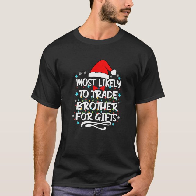 T-shirt Les Plus Probables À Échanger Frère Pour Santa Hat (Devant)