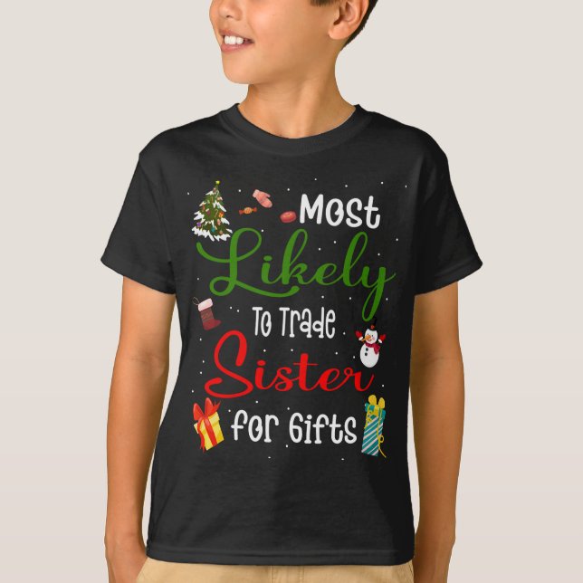 T-shirt Les Plus Probables À Échanger Soeur Pour Cadeaux F (Devant)