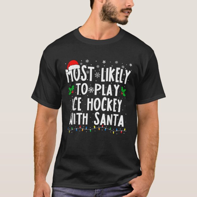 T-shirt Les Plus Probables À Jouer Au Hockey Sur Glace Ave (Devant)