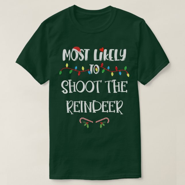 T-shirt Les Plus Probables À Noël Tirer Sur La Famille Rei (Design devant)