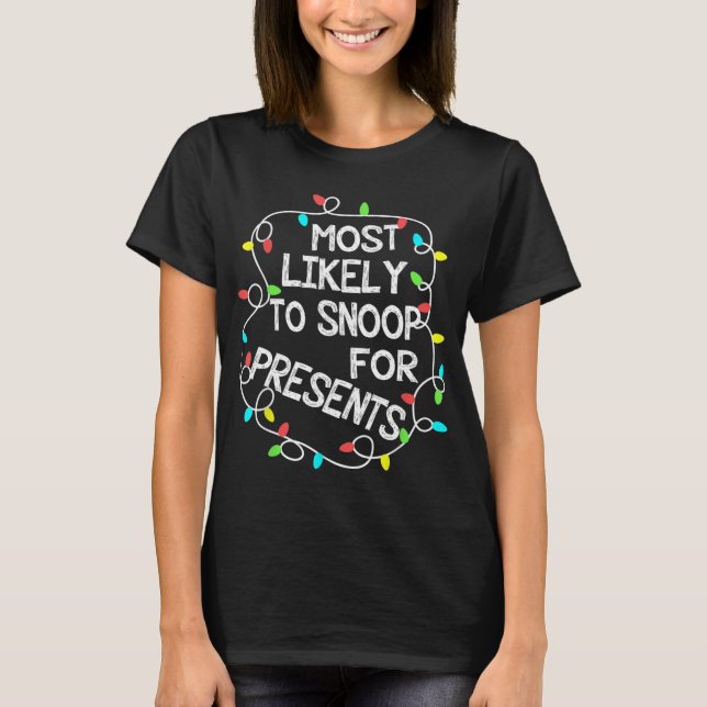 T-shirt Les Plus Probables À Snoop Pour Les Présentations  (Devant)