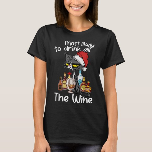 T-shirt Les Plus Probables De Boire Tout Le Vin Drôle Chat (Devant)