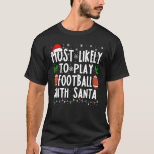 T-shirt Les Plus Probables De Jouer Au Football Avec Père 
