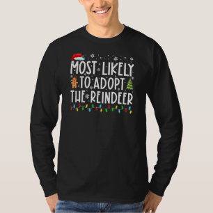 T-shirt Les Plus Susceptibles D'Adopter La Famille Reindee