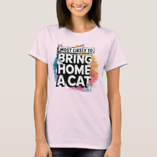 T-shirt 🐱 les plus susceptibles d'amener chez eux un chat
