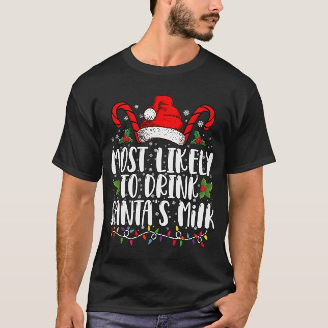 T-shirt Les Plus Susceptibles De Boire Père Noël Lait  Noë (Devant)