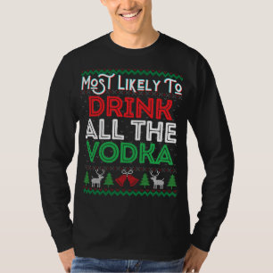 T-shirt Les Plus Susceptibles De Boire Tous Les Vodka Drôl