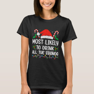T-shirt Les Plus Susceptibles De Boire Tout L'Oeuf De Noël
