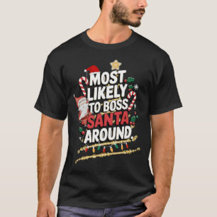 T-shirt Les Plus Susceptibles De Boss Père Noël Autour De