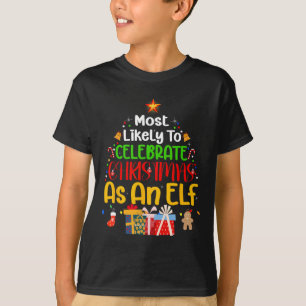 T-shirt Les plus susceptibles de célébrer Noël comme un el