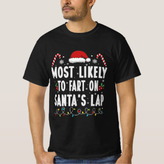 T-shirt Les Plus Susceptibles De Commencer Sur Père Noël L