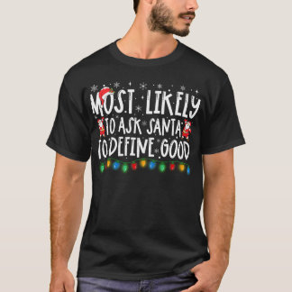 T-shirt Les Plus Susceptibles De Demander À Père Noël De D