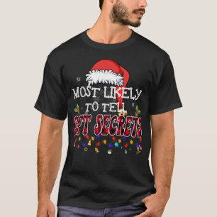 T-shirt Les Plus Susceptibles De Dire Des Secrets Cadeaux