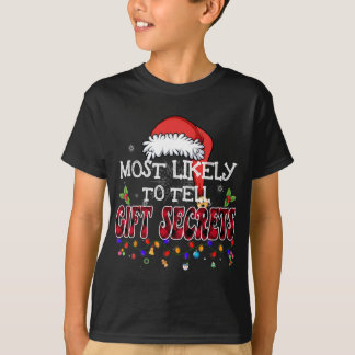 T-shirt Les Plus Susceptibles De Dire Des Secrets Cadeaux