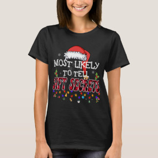 T-shirt Les Plus Susceptibles De Dire Des Secrets Cadeaux 