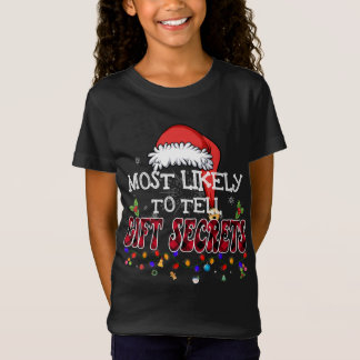 T-Shirt Les Plus Susceptibles De Dire Des Secrets Cadeaux