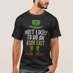 T-shirt Les plus susceptibles de faire une sortie irlandai