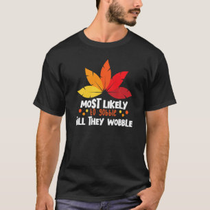 T-shirt Les Plus Susceptibles De Gober Jusqu'À Ce Qu'Ils F