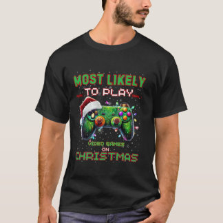 T-shirt Les Plus Susceptibles De Jouer À Des Jeux Vidéo Su