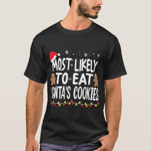 T-shirt Les Plus Susceptibles De Manger Père Noël Cookie