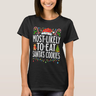 T-shirt Les Plus Susceptibles De Manger Père Noël Cookies 