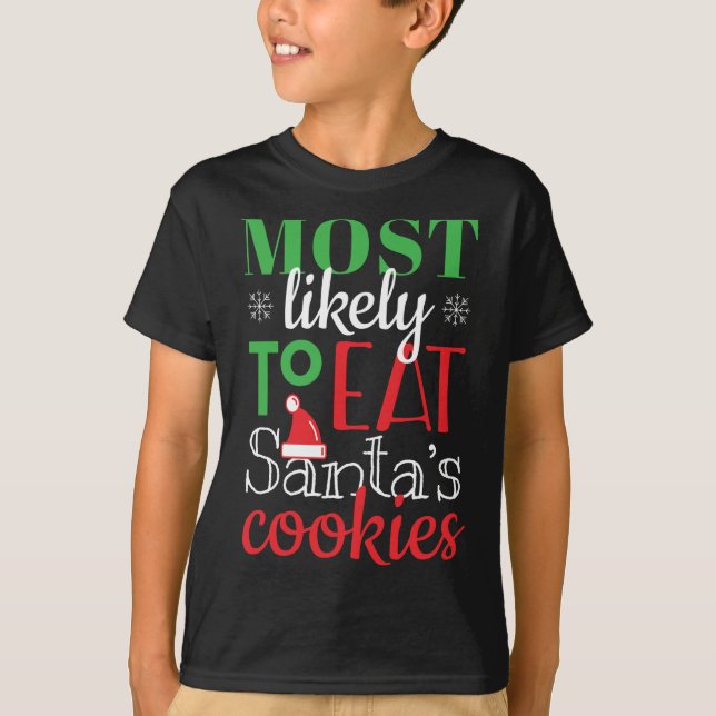 T-shirt Les Plus Susceptibles De Manger Père Noël Cookies  (Devant)